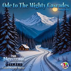 ODE TO THE MIGHTY CASCADES